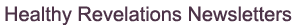 Healthy Revelations Newsletters